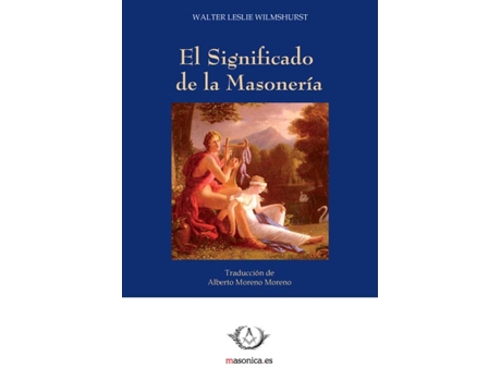 Livro El Significado De La Masonería de Walter Leslie Wilmshurst (Espanhol)