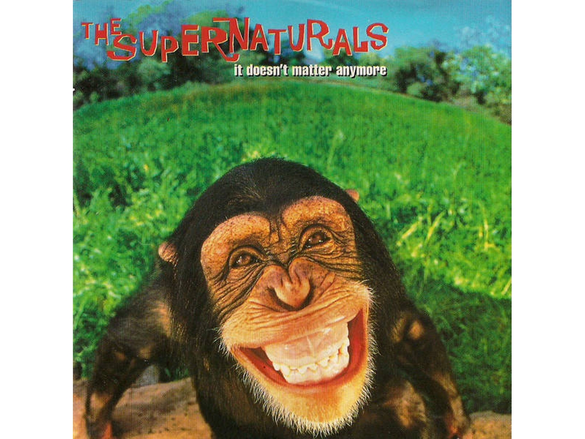 CD The Supernaturals - It Doesn't Matter Anymore