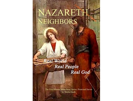 Livro Nazareth Neighbors FiveMinute BibleStory de Sheila Deeth (Inglês)