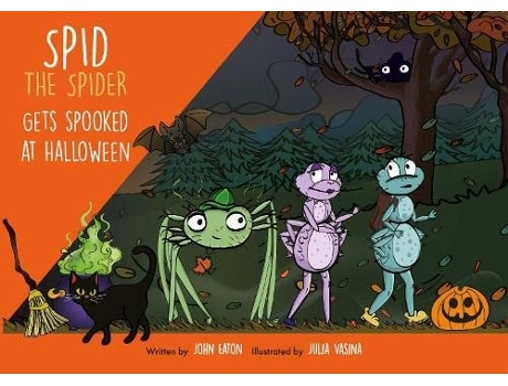 Livro Spid The Spider Gets Spooked At Halloween De Julia Vasina (inglês)