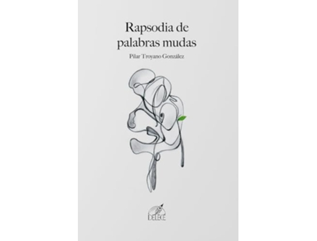 Livro Rapsodia De Palabras Mudas de Pilar Troyano González (Português)
