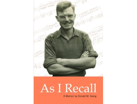Livro As I Recall Don Ewing (Inglês)
