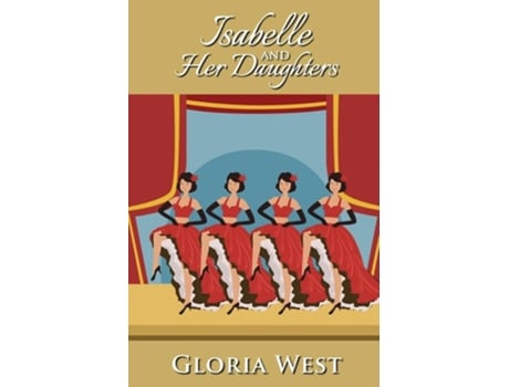 Livro Isabelle and Her Daughters de Gloria West (Inglês)