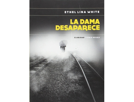 Livro Dama Desaparece, La de Ethel Lina White (Espanhol)