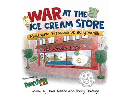 Livro War at the Ice Cream Store Mustachio Pistachio vs Bully Vanilli Biff Bam Booza de Cheryl Daveiga Dave Gibson (Inglês)