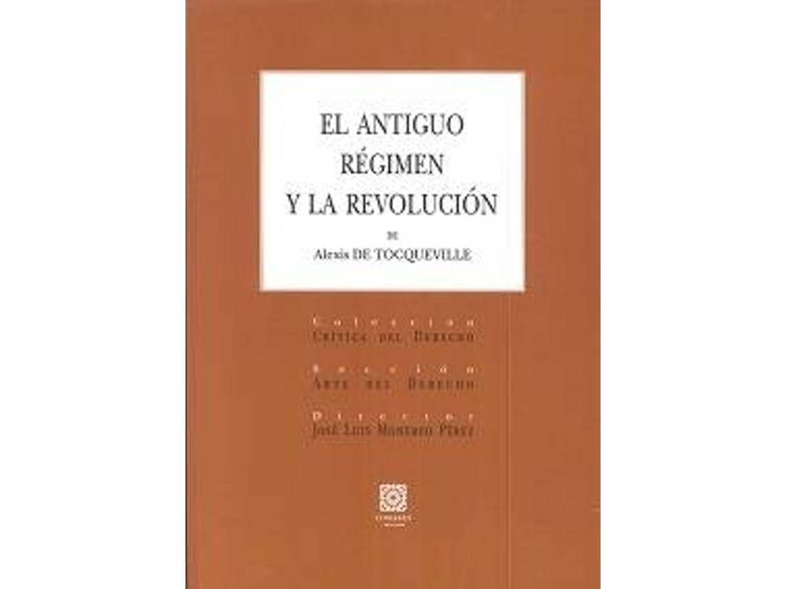 Livro El Antiguo Régimen Y La Revolución de Alexis Tocqueville (Espanhol)