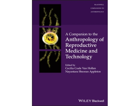 Livro A Companion to the Anthropology of Reproductive Medicine and Technology de Van Hollen, Cecilia Coale et al. (Inglês - Capa Dura)