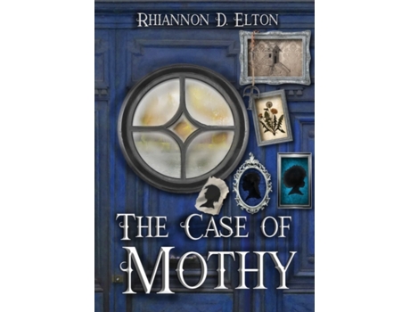 Livro The Case of Mothy (The Wolflock Cases) Rhiannon D. Elton (Inglês)