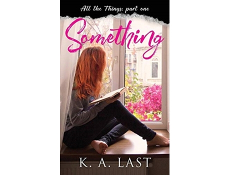 Livro Something (All the Things) K. A. Last (Inglês)