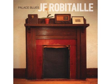 CD JF Robitaille - Palace Blues