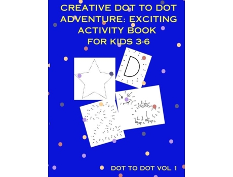 Livro Creative Dot To Dot Adventure Exciting Activity Book for Kids 3-6 de NER PUBLISHING (Inglês)