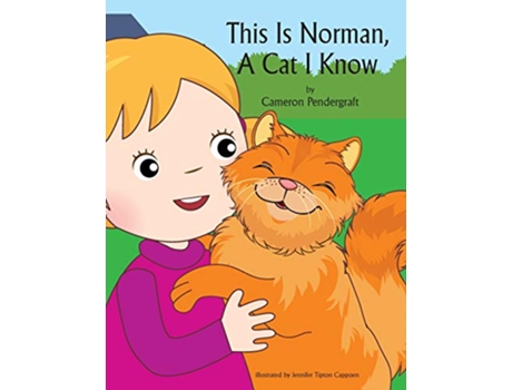Livro This is Norman A Cat I Know de Cameron Pendergraft (Inglês)