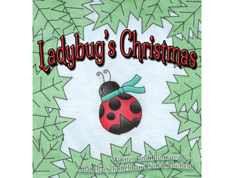 Livro Ladybugs Christmas de Sofia Schofield e Anabella Schofield (Inglês - Capa Dura)