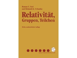 Livro Relativitat, Gruppen, Teilchen De Roman U Sexl E Helmuth K Urbantke (alemão)