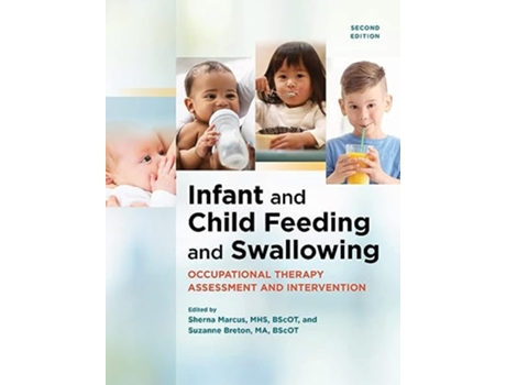 Livro Infant and Child Feeding and Swallowing de Suzanne Breton e Sherna Marcus (Inglês)