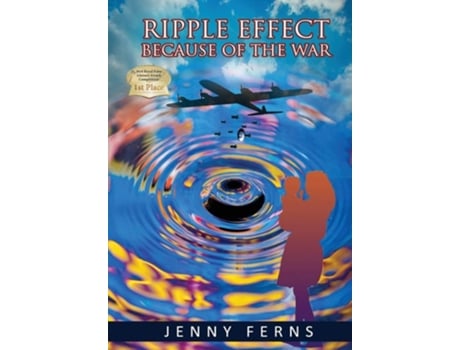 Livro Ripple Effect Because Of The War De Jenny Ferns (inglês - Capa Dura)