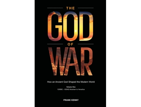 Livro The God of War How an Ancient God Shaped the Modern World de Frank Kenny (Inglês)