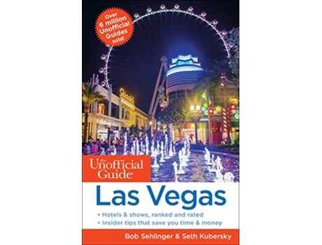 Livro Unofficial Guide to Las Vegas de Bob Sehlinger e Seth Kubersky (Inglês)