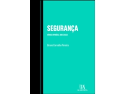Livro Segurança - Várias Opiniões, Uma Causa De Bruno Pereira (português)