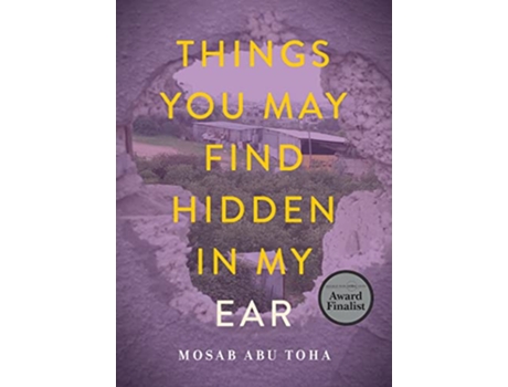 Livro Things You May Find Hidden in My Ear de Mosab Abu Toha (Inglês)
