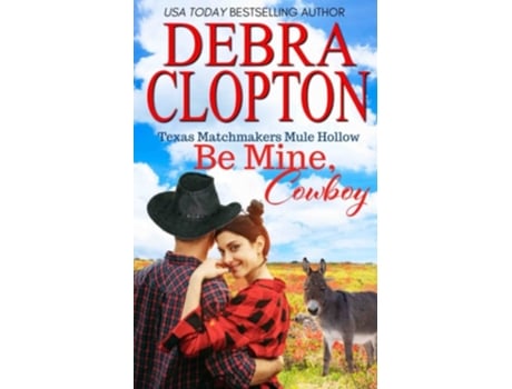 Livro Be Mine, Cowboy De Debra Clopton (inglês)