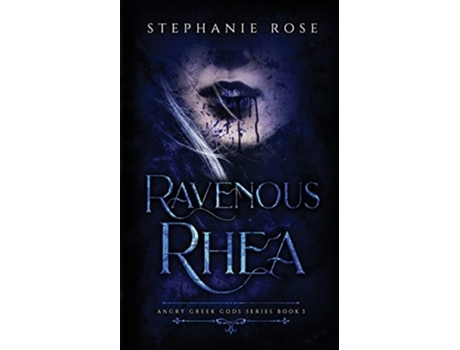 Livro Ravenous Rhea de Stephanie Rose (Inglês)