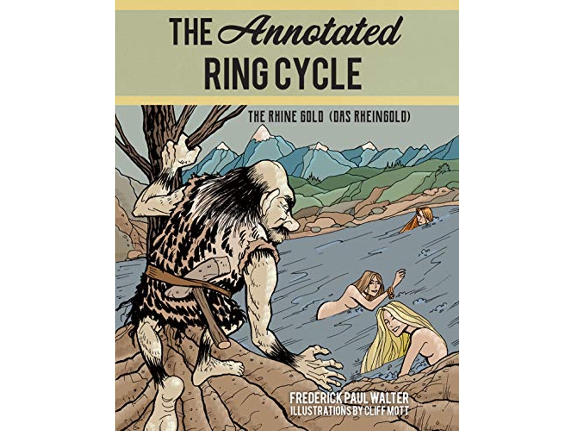 Livro Annotated Ring Cycle de Frederick Paul Walter (Inglês)