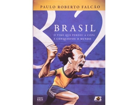 Livro Brasil 82 de Paulo Roberto Falcao (Português do Brasil)