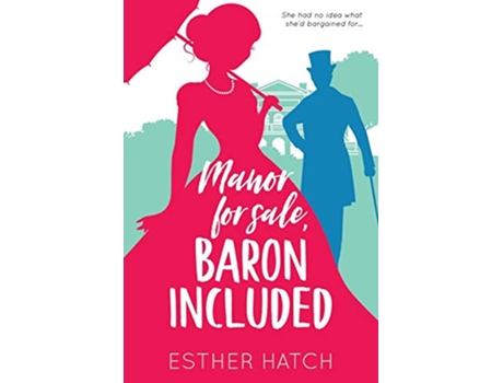 Livro Manor for Sale Baron Included A Victorian Romance A Romance of Rank de Esther Hatch (Inglês)