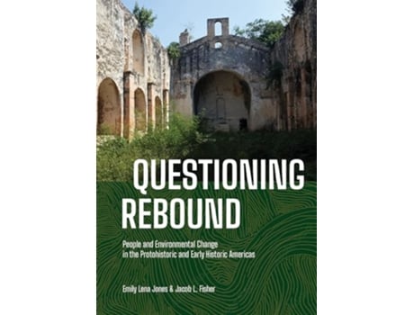 Livro Questioning Rebound de Emily Lena Jones e Jacob L Fisher (Inglês - Capa Dura)