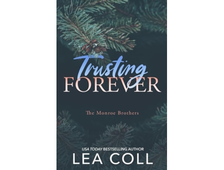 Livro Trusting Forever de Lea Coll (Inglês)