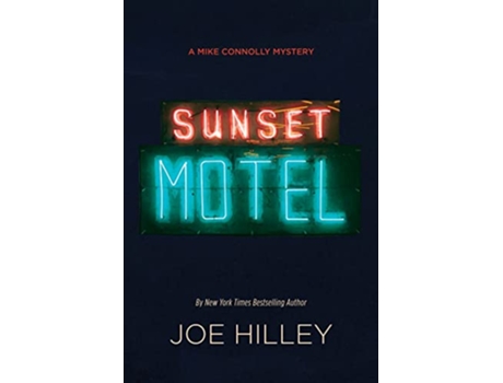 Livro Sunset Motel de Joe Hilley (Inglês)