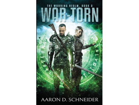 Livro War-torn The Warring Realm, Book 2 De Aaron D Schneider (inglês)