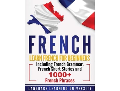 Livro French De Language Learning University (inglês - Capa Dura)