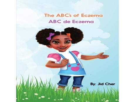 Livro The Abcs Of Eczema Abc De Ekzema De Jid Cher (inglês)