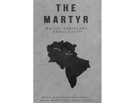 Livro The Martyr De Syed Ahmad Noor Kabuli (inglês)