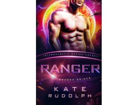 Livro Ranger Intergalactic Dating Agency Dragon Brides de Kate Rudolph (Inglês)