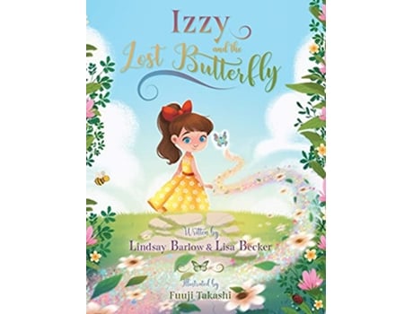 Livro Izzy and the Lost Butterfly de Lindsay Barlow Lisa Becker (Inglês)