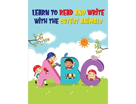 Livro ABC Learn to Read and Write with the Cutest Animals Alphabet Tracing Workbook for Preschoolers de Bucur Kids (Inglês)