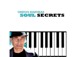 CD Gregg Karukas - Soul Secrets