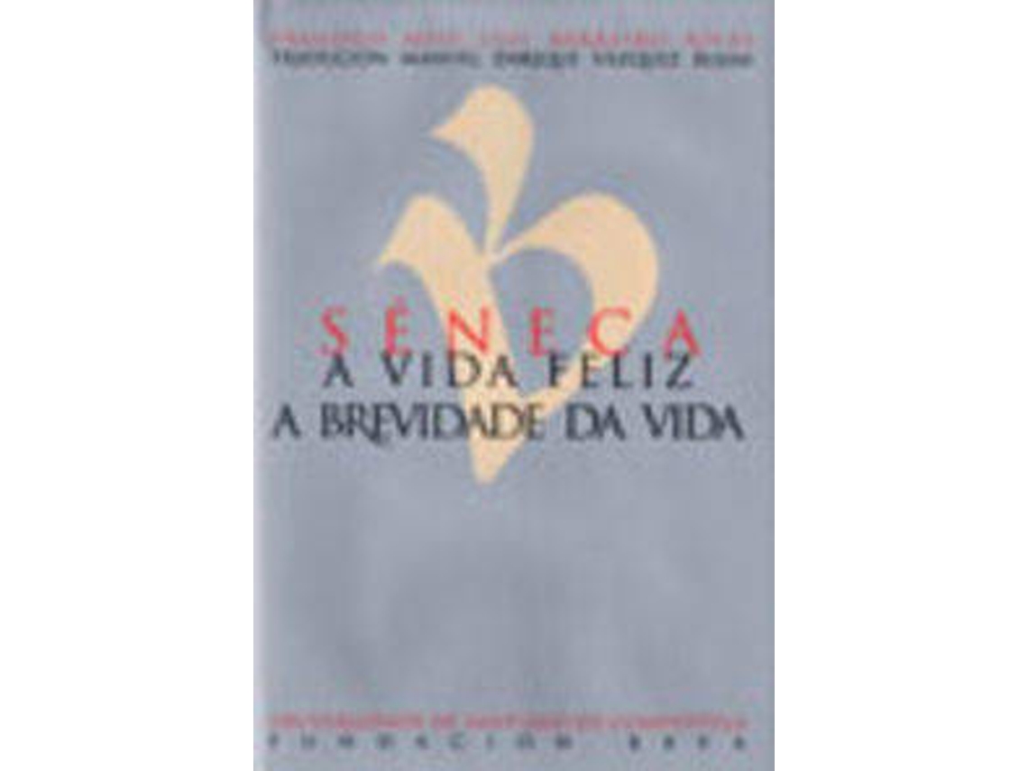 Livro A Brevidade Da Vida de Séneca