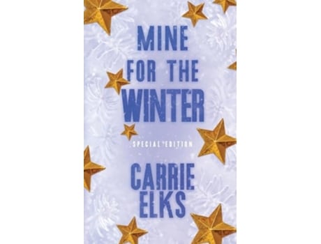 Livro Mine For The Winter Alternative Cover Edition de Carrie Elks (Inglês)