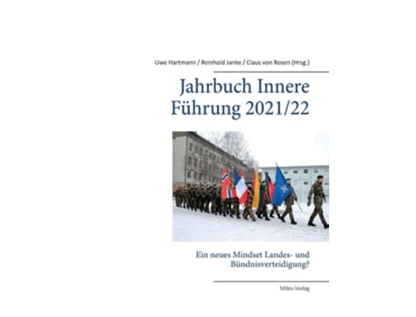 Livro Jahrbuch Innere Führung 2021/ 2022:Ein neues Mindset Landes- und Bündnisverteidigung? de Uwe Hartmann (Inglês)
