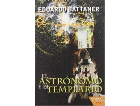 Livro El Astrónomo Y El Templario