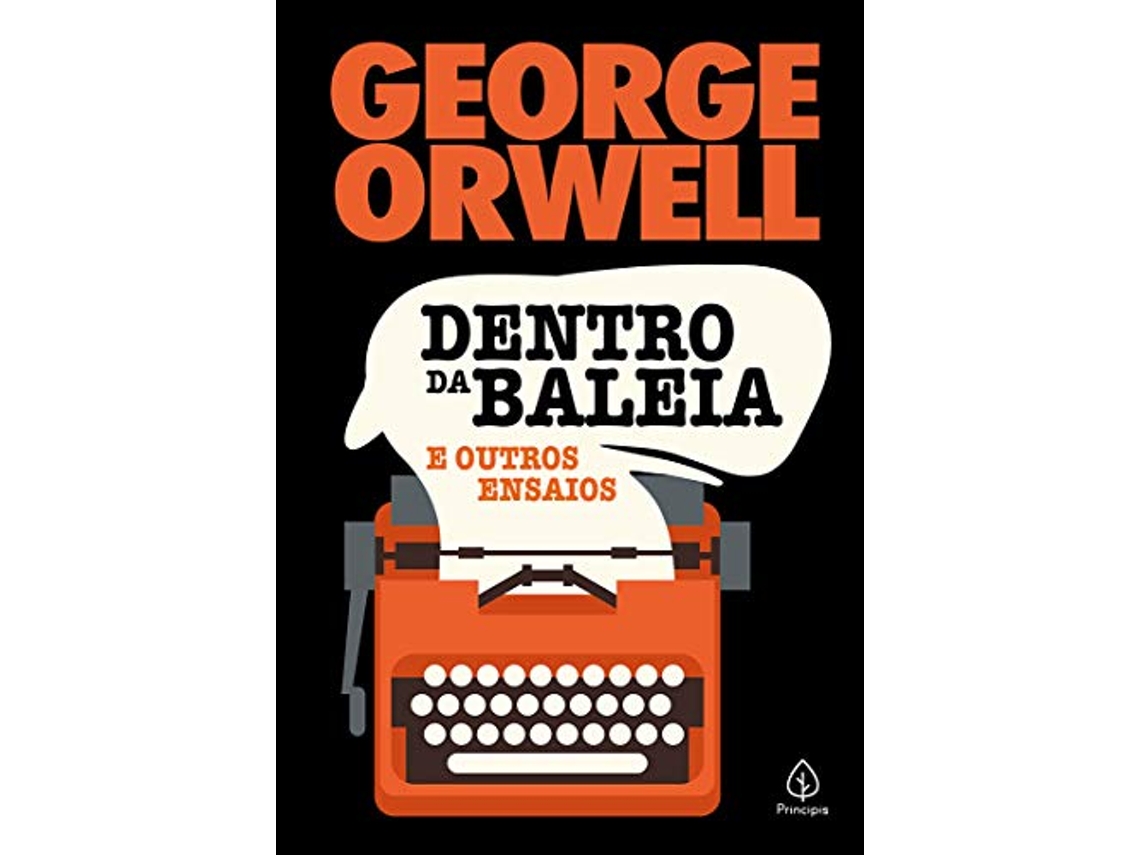 Livro Dentro Da Baleia E Outros Ensaios de Orwell e George (Português do Brasil - Capa Dura)