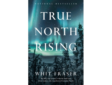 Livro True North Rising de Whit Fraser (Inglês)