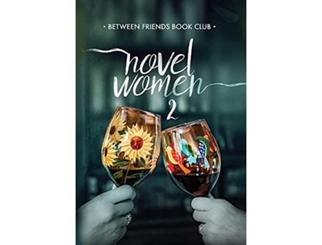 Livro Novel Women 2 de Between Friends Book Club (Inglês)