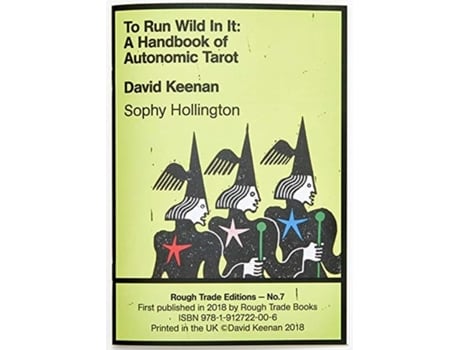 Livro To Run Wild In It A Handbook of Autonomic Tarot - David Keenan amp Sophy Hollington de Sophy Hollington (Inglês)