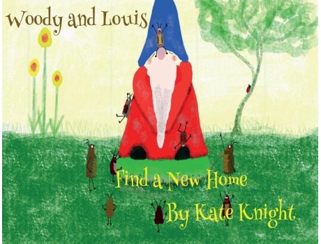 Livro Woody And Louis Find A New Home De Kate Knight (inglês)
