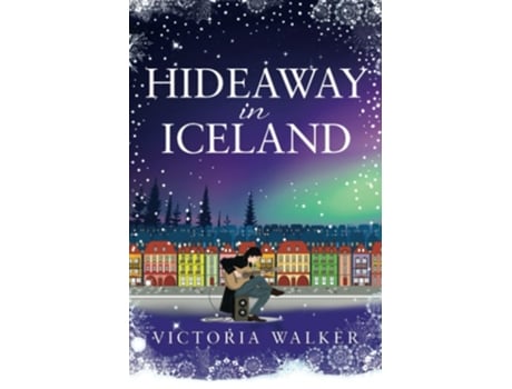 Livro Hideaway in Iceland de Victoria Walker (Inglês)